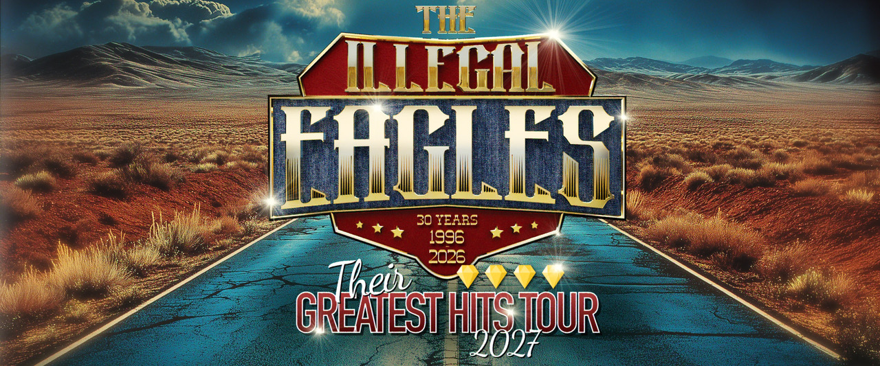The Illegal Eagles – Greatest Hits Tour